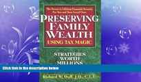 Books to Read  Preserving family wealth using tax magic  Best Seller Books Best Seller