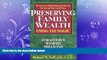 Books to Read  Preserving family wealth using tax magic  Best Seller Books Best Seller