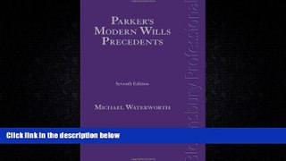 Books to Read  Parker s Modern Wills Precedents: Seventh Edition  Best Seller Books Best Seller