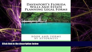 Books to Read  Davenport s Florida Wills And Estate Planning Legal Forms  Best Seller Books Most