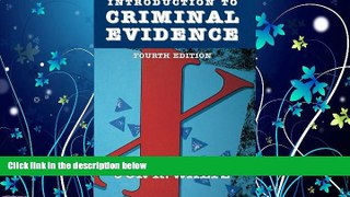 Books to Read  Introduction to Criminal Evidence (Fourth Edition)  Best Seller Books Best Seller