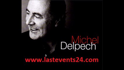 Michel Delpech - A la claire fontaine __ Album Delpech (2016)