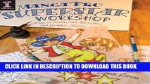 [PDF] Manga Pro Superstar Workshop: How to Create and Sell Comics and Graphic Novels Full Online