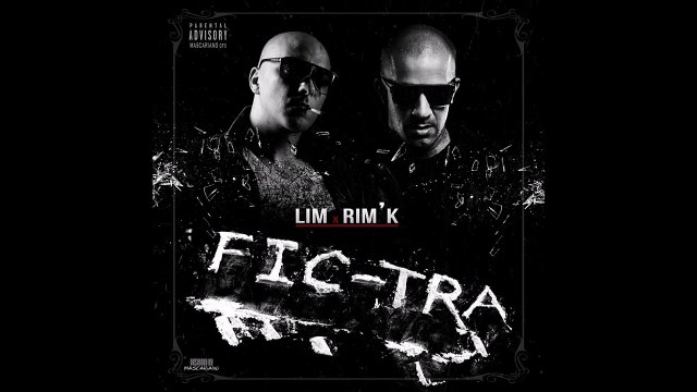 LIM feat. Rim'K - Fic-tra