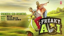 PARINDA HAI PARINDA Lyrical Video Song - FREAKY ALI - Nawazuddin Siddiqui, Amy Jackson, Arbaaz Khan - HDEntertainment