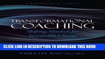 [EBOOK] DOWNLOAD Transformational Coaching: Shifting Mindsets for Sustainable Change PDF
