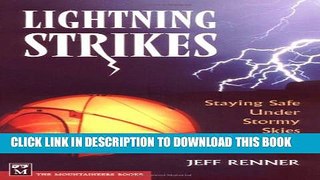 [PDF] Lightning Strikes: Staying Safe Under Stormy Skies Popular Collection