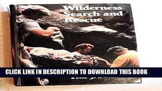 [PDF] Wilderness Search and Rescue: A Complete Handbook Popular Collection