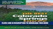 [New] The Best Colorado Springs Hikes (Colorado Mountain Club Pack Guides) Exclusive Online