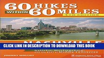 [PDF] 60 Hikes Within 60 Miles: Nashville: Including Clarksville, Gallatin, Murfreesboro, and the