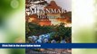 Big Deals  Myanmar: An Illustrated History and Guide to Burma  Full Read Most Wanted