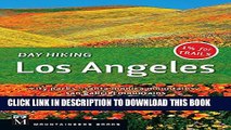[PDF] Day Hiking Los Angeles: City Parks, Santa Monica Mountains, San Gabriel Mountains Popular