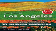 [PDF] Day Hiking Los Angeles: City Parks, Santa Monica Mountains, San Gabriel Mountains Full
