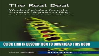 [DOWNLOAD] PDF BOOK The Real Deal: Words of wisdom from the Scotwork Negotiation Blog Collection