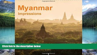 Big Deals  Myanmar - Impressions: Myanmar: Time Seems to Have Stopped ... (Calvendo Places)  Best