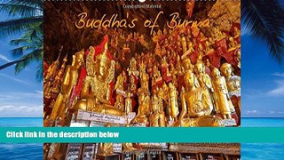 Big Deals  Buddhas of Burma: Images of Myanmar s Well Known Buddha-Statues or of Faithful