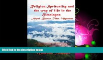 Books to Read  Religion, Spirituality and the way of life in the Himalayas: Nepal, Bhutan, Tibet,