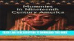 [EBOOK] DOWNLOAD Mummies in Nineteenth Century America: Ancient Egyptian as Artifacts READ NOW