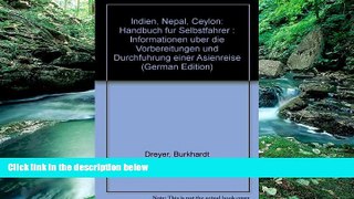Books to Read  Indien, Nepal, Ceylon: Handbuch fur Selbstfahrer : Informationen uber die