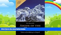 Big Deals  Abode of the Gods: Tales of Trekking in Nepal  Best Seller Books Most Wanted