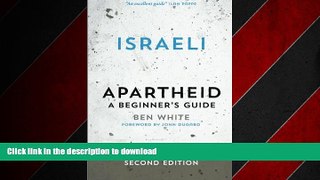 FAVORIT BOOK Israeli Apartheid: A Beginner s Guide READ PDF BOOKS ONLINE