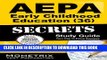 [New] AEPA Early Childhood Education (36) Secrets Study Guide: AEPA Test Review for the Arizona