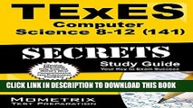 [PDF] TExES Computer Science 8-12 (141) Secrets Study Guide: TExES Test Review for the Texas