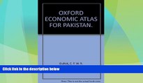 Must Have PDF  Oxford Economic Atlas For Pakistan  Full Read Most Wanted