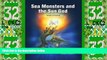Must Have PDF  Sea Monsters and the Sun God: Travels in Pakistan  Best Seller Books Most Wanted