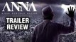 Anna | Trailer Review | Hindi Movie 2016| Anna Hazare Biopic -Shashank Udapurkar & Tanisha Mukherjee