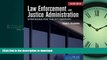 FAVORIT BOOK Law Enforcement And Justice Administration: Strategies For The 21St Century READ EBOOK