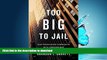 READ THE NEW BOOK Too Big to Jail: How Prosecutors Compromise with Corporations READ EBOOK