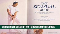 [PDF] The Sensual Body: The Ultimate Guide to Body Awareness and Self-fulfilment Full Online