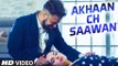 Akhaan Ch Saawan HD Video Song Vanit Bakshi 2016 Bawa Gulzar Latest Punjabi Songs