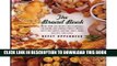 [PDF] The Bread Book: More Than 200 Recipes and Techniques for Baking and Shaping Perfect Breads,