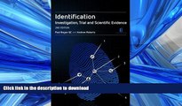 PDF ONLINE Identification: Investigation, Trial and Scientific Evidence (Second Edition) READ PDF