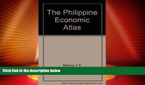 Big Deals  The Philippine Economic Atlas  Best Seller Books Most Wanted