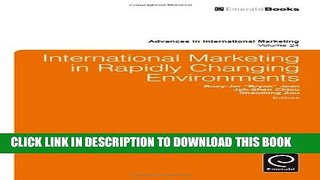 [PDF] International Marketing in Rapidly Changing Environments (Advances in International