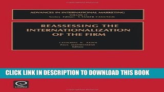 [PDF] Reassessing the Internationalization of the Firm (Advances in International Marketing)
