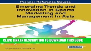 [PDF] Emerging Trends and Innovation in Sports Marketing and Management in Asia (Advances in