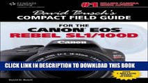 [PDF] David Busch s Compact Field Guide for the Canon EOS Rebel SL1/100D Popular Collection