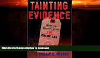 READ PDF Tainting Evidence: Inside The Scandals At The Fbi Crime Lab READ PDF BOOKS ONLINE
