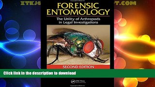 EBOOK ONLINE Forensic Entomology: The Utility of Arthropods in Legal Investigations, Second