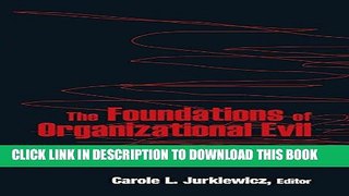 [PDF] The Foundations of Organizational Evil Full Collection