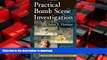 READ THE NEW BOOK Practical Bomb Scene Investigation (Practical Aspects of Criminal   Forensic