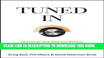 [PDF] Tuned In: Uncover the Extraordinary Opportunities That Lead to Business Breakthroughs Full