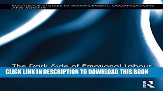 [PDF] The Dark Side of Emotional Labour (Routledge Studies in Management, Organizations and