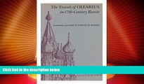 Big Deals  The Travels of Olearius in Seventeenth-Century Russia  Full Read Most Wanted
