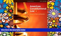 Must Have  American Constitutional Law: Sources of Power and Restraint, Volume I  READ Ebook