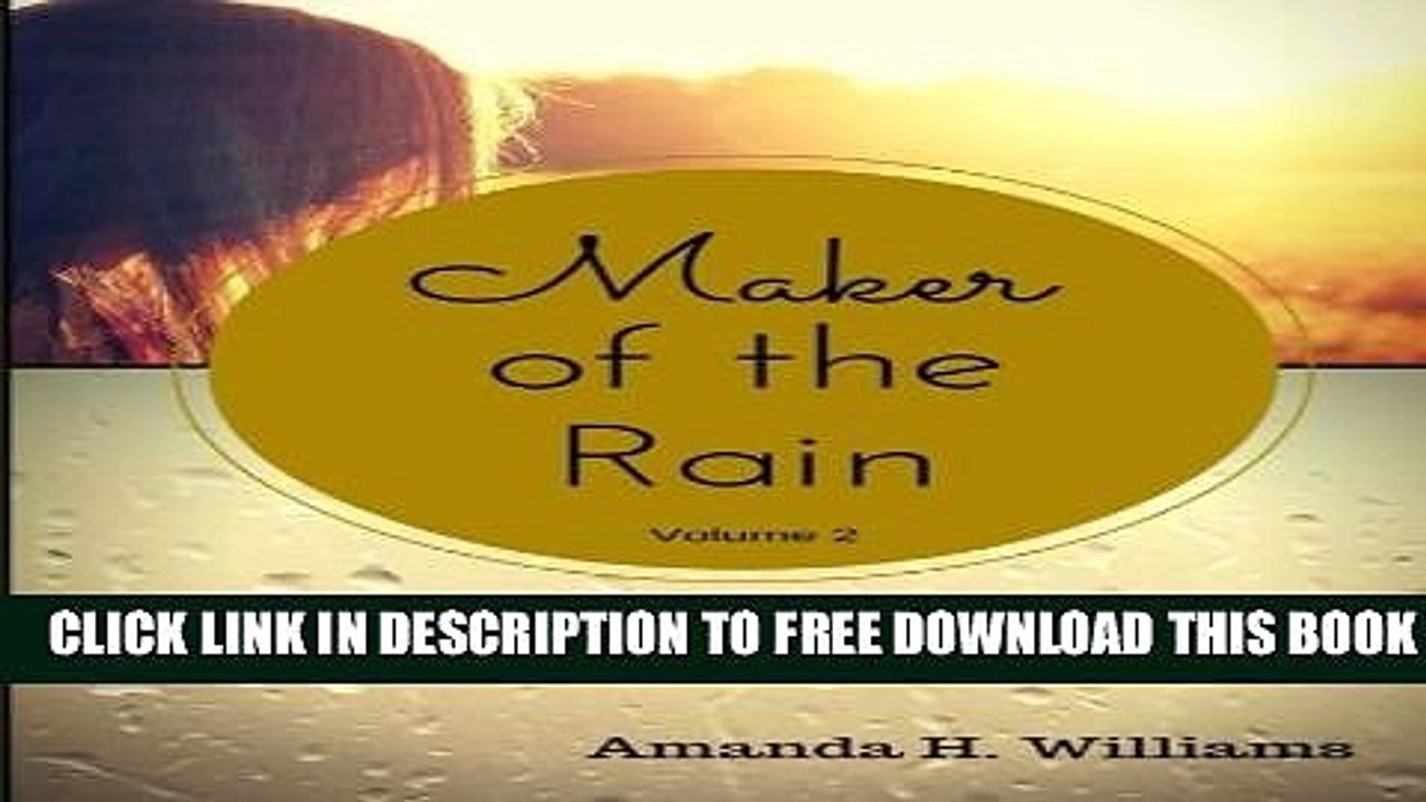 [PDF] FREE Maker of the Rain Volume 2 [Read] Full Ebook